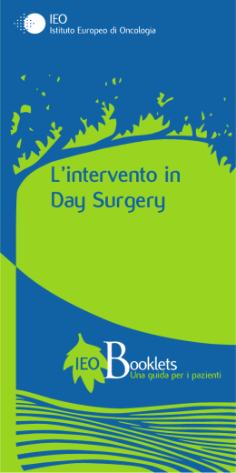 L`intervento in Day Surgery - Istituto Europeo di Oncologia