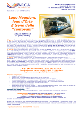 Lago Maggiore, lago d`Orta E treno delle “centovalli”