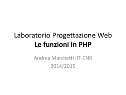 Laboratorio Progettazione Web Le funzioni in PHP