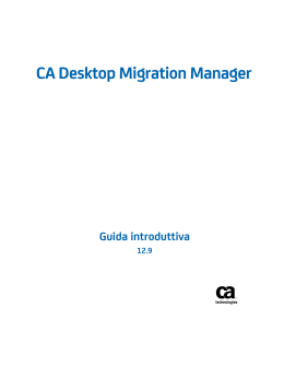 Guida introduttiva di CA Desktop Migration Manager
