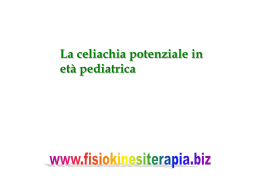 La celiachia potenziale in età pediatrica La