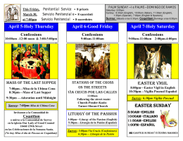 Easter vigil EASTER SUNDAY April 5-Holy Thursday April 6