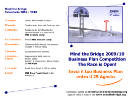 Invia il tuo Business Plan entro il 25 Agosto Mind the Bridge 2009/10