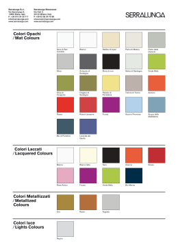 Colori Metallizzati ⁄ Metallized Colours Colori Opachi ⁄ Mat Colours
