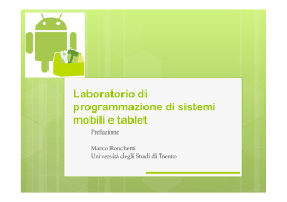 What Android is - Marco Ronchetti - Università degli Studi di Trento