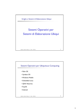Sistemi Operativi per Sistemi di Elaborazione Ubiqui