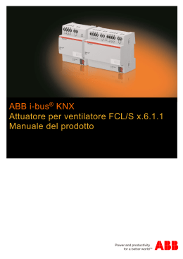 ABB i-bus KNX Attuatore per ventilatore FCL/S x.6.1.1 Manuale del