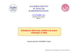 Valutazione della dose collettiva da esami radiologici in Italia