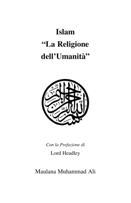 Islam - Religion of Humanity - The Lahore Ahmadiyya Movement in