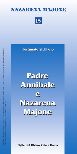Padre Annibale e Nazarena Majone, Fortunato Siciliano