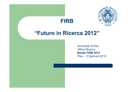 FIRB “Futuro in Ricerca 2012” - Università degli Studi di Pisa