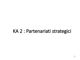 KA 2 : Partenariati strategici - Istituto Comprensivo “Giovanni Paolo II