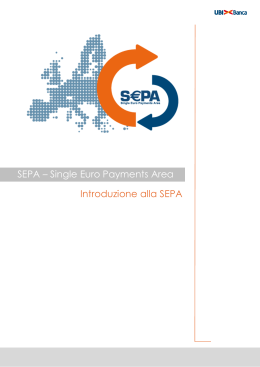 Introduzione alla SEPA SEPA – Single Euro Payments Area
