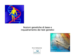 Nozioni genetiche di base e inquadramento dei test genetici