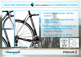 La bicicletta ideale per i fan del š ciclismo Telaio Izalco PRO