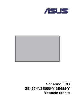 Schermo LCD SE465-Y/SE555-Y/SE655-Y Manuale utente