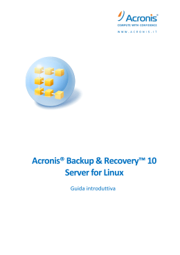 Acronis® Backup & Recovery™ 10 Server for Linux