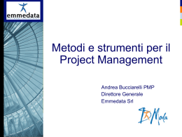 Slide: Metodi e Strumenti per il Project Management