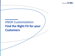 KNOX Customization: Find the Right Fit for your Customers