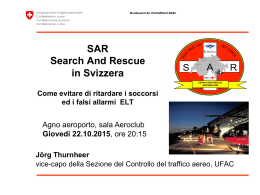 SAR Search And Rescue in Svizzera Come evitare di ritardare i