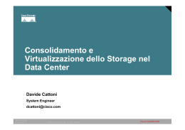 Consolidamento e Virtualizzazione dello Storage nel Data