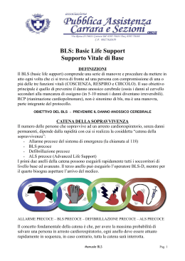 BLS: Basic Life Support Supporto Vitale di Base