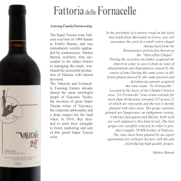 A strong Family Partnership. The Super Tuscan