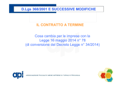 D.Lgs 368/2001 E SUCCESSIVE MODIFICHE Cosa