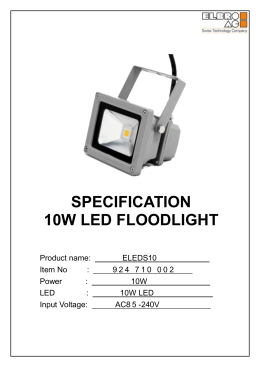 SPECIFICATION 10W LED FLOODLIGHT