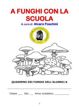 Opuscolo "A funghi con la scuola" - Associazione Micologica Alfonsine