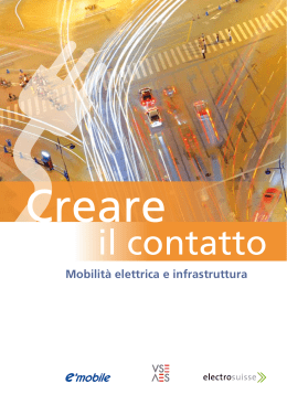 Creare il contatto: Mobilità elettrica e infrastruttura