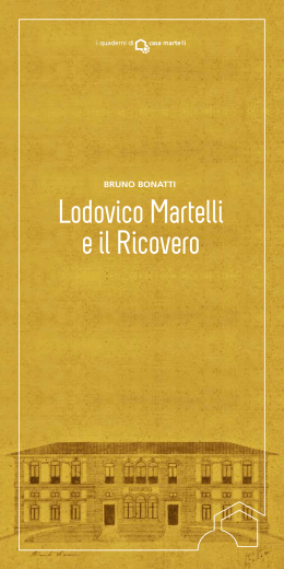Lodovico Martelli e il Ricovero