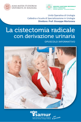 La cistectomia radicale con derivazione urinaria)