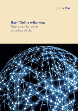 Baer®Online e-Banking Operazioni bancarie a portata