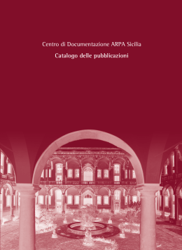 Centro di Documentazione ARPA Sicilia Catalogo delle pubblicazioni