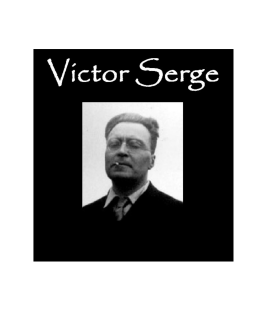 Victor Serge - Nucleo di Resistenza Territoriale Bs