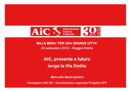 AIC, presente e futuro lungo la Via Emilia