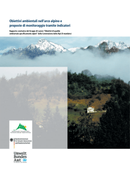 Obiettivi ambientali nell`arco alpino e proposte di monitoraggio