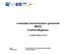 I metadati amministrativo gestionali (MAG) Cristina - E