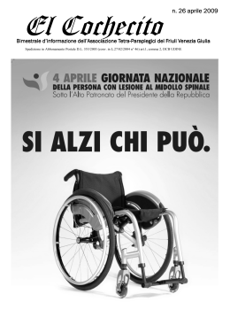 Cochecito - 2009 N. 26 - APRILE - Associazione Tetra Paraplegici fvg