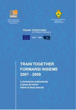 train together formarsi insieme 2007 - 2009