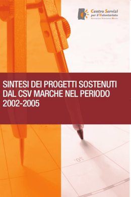 Sintesi dei progetti sostenuti dal Csv Marche nel periodo 2002-2005