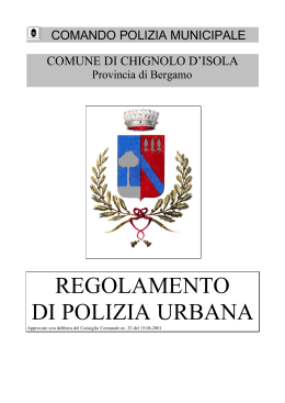 Regolamento polizia urbana - Comune di Chignolo d`Isola