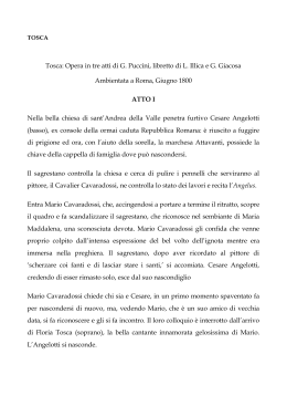 Tosca: Opera in tre atti di G. Puccini, libretto di L. Illica e G. Giacosa