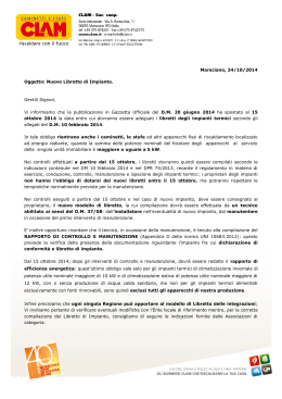 Marsciano, 24/10/2014 Oggetto: Nuovo Libretto di Impianto. Gentili