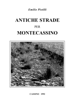Emilio Pistilli, Antiche strade per Montecassino. 1992