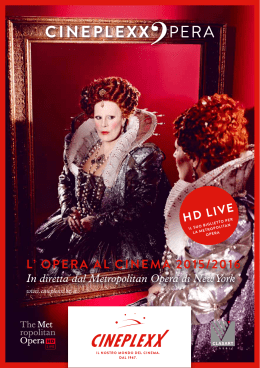 L` OPERA AL CINEMA 2015/2016 In diretta dal Metropolitan Opera