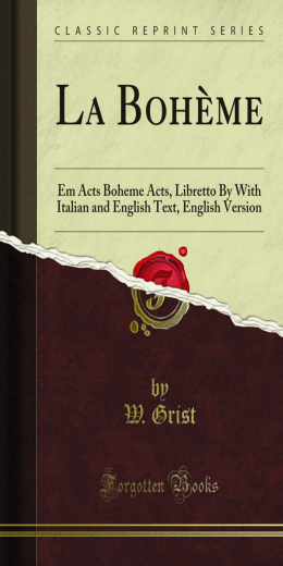 La BohÃ¨me: Em Acts Boheme Acts, Libretto By