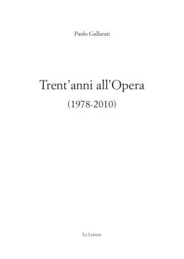 Trent`anni all`Opera - Casa editrice Le Lettere