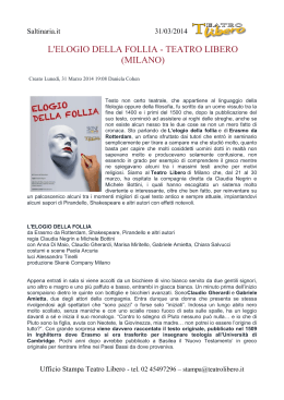 L`ELOGIO DELLA FOLLIA - TEATRO LIBERO (MILANO)